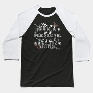 Cooking is a Pleasure Thing V2 Baseball T-Shirt